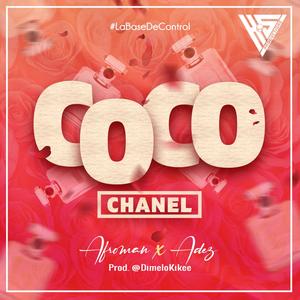 Coco Chanel (feat. Afro ER & Adez Gt)