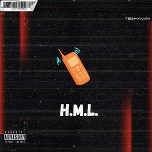 H.M.L. (Explicit)