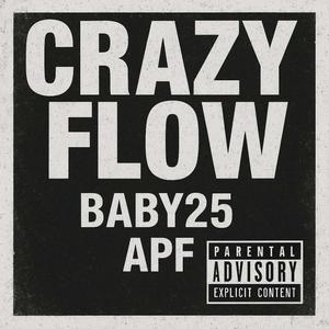 Crazy Flow (Explicit)