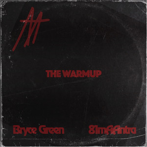 The Warmup (Explicit)