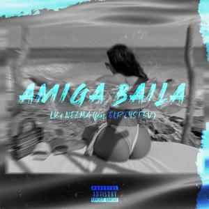 Amiga Baila (feat. Elreystev)