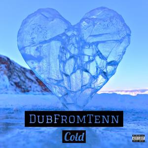 Cold (Explicit)