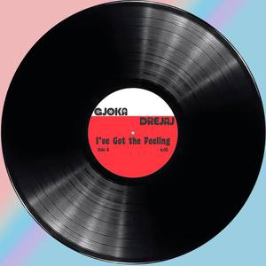 I've Got the Feeling