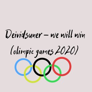 We Will Win (Olimpic Games 2020)