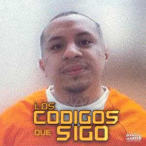 Los Códigos Que Sigo (Explicit)