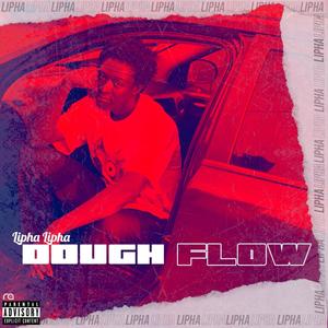 Dough Flow (Explicit)