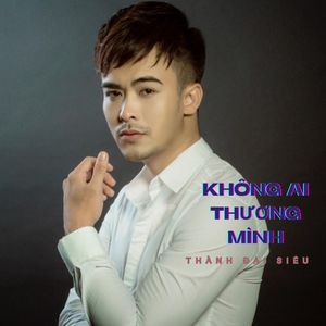 Không Ai Thương Mình