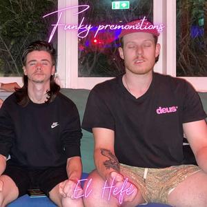 Funky Premonitions (Explicit)