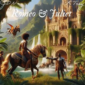 Romeo & Juliet (feat. K Tr3y)