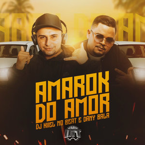 Amarok do Amor (Explicit)