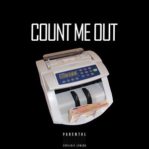 Count Me Out (Explicit)