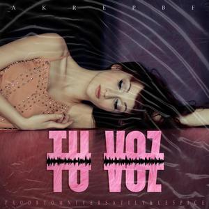 Tu voz (Explicit)
