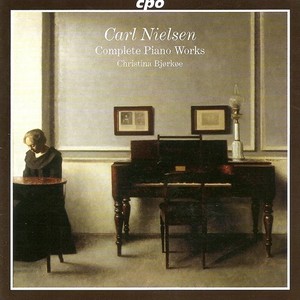 NIELSEN, C.: Piano Music (Complete) [Bjorkoe]