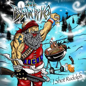 I Shot Rudolph (Explicit)