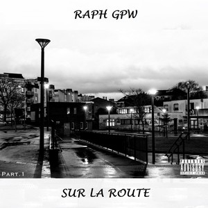 Sur la route, Pt. 1 (Explicit)