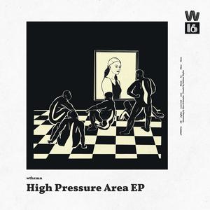 High Pressure Area EP