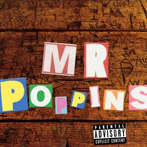 Mr. Poppins (Explicit)