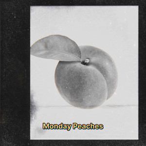 Monday Peaches