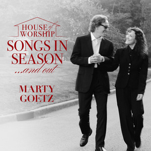 House of Worship: Songs in Season...and Out