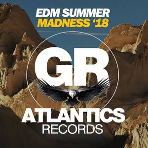 EDM Summer Madness 18