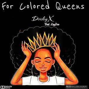 For Colored Queens (feat. KayDee) [Radio Edit]