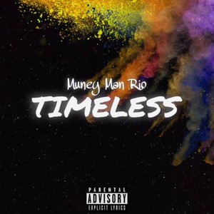 Timeless (Explicit)