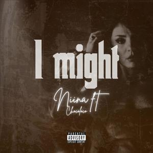 I might (Explicit)