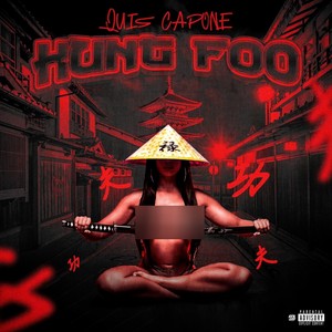 Kung Foo (Explicit)