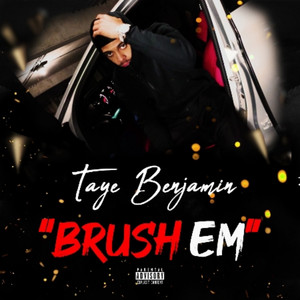 Brush Em (Explicit)