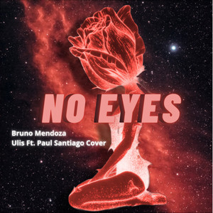 No Eyes (feat. Paul Santiago) (Cover Mix)