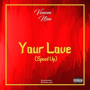 Your love (Speed Up)