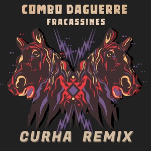 Fracassines (Curha Remix)