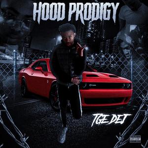 Hood Prodigy (Explicit)