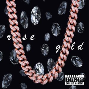 Rose Gold (feat. Ayebloke) [Explicit]