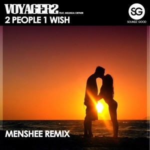 2 People 1 Wish (Menshee Remix)