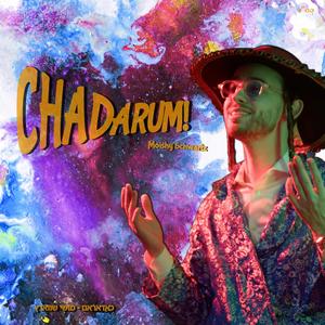 Chadarum! (feat. שייע גרוס) (כאדאראם)