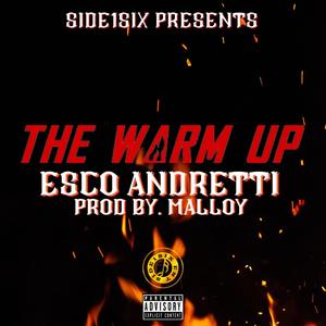 The Warm Up (Explicit)