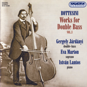 Bottesini: Works for Double Bass Vol.3