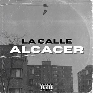 La Calle (Explicit)