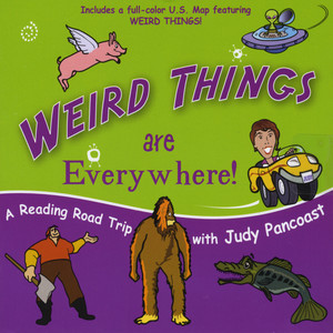 Weird Things Are Everywhere! 2011 Grammy Nominee "Best Children's Musical Album"