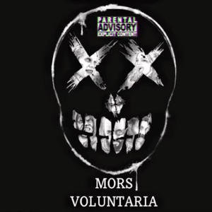 Mors Voluntaria (Explicit)