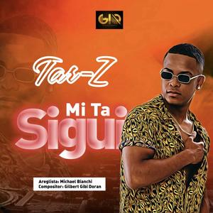 Mi Ta Sigui (feat. Gio Fuertisimo)