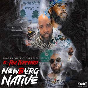 NEWBURG NATIVE (Explicit)