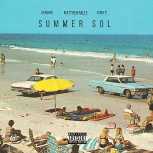 Summer Sol(feat. Gerard & Tony C.) (Explicit)