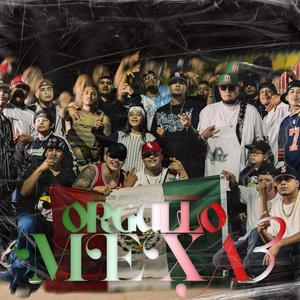 Orgullo Mexa 3 (feat. Zanson, Jovany Mc & FrancoRimadores) (Explicit)