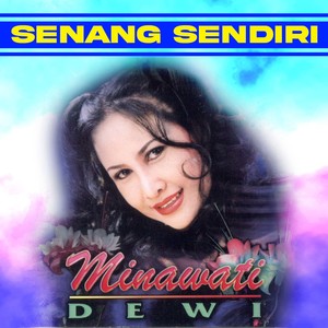 Senang Sendiri