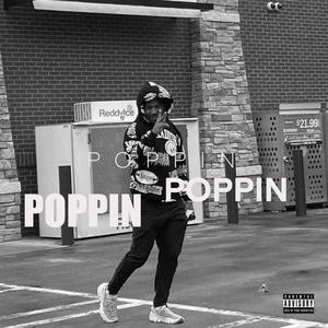 POPPIN FREESTYLE (Explicit)