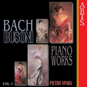 Busoni / Bach - Complete Transcriptions For Piano Vol. 1