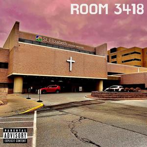 ROOM 3418 (feat. Brandon Kerr) [Explicit]