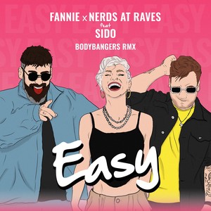 EASY (Bodybangers Remix|Explicit)